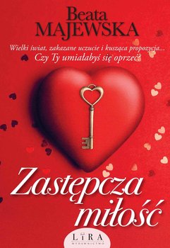 Zastępcza miłość - Majewska Beata