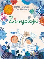 Zasypiajki Chotomska Ewa, Chotomska Wanda