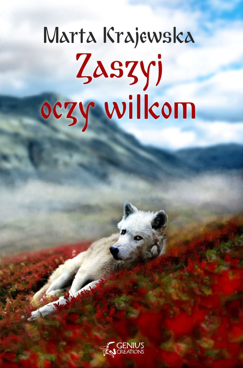 Zaszyj oczy wilkom. Wilcza dolina. Tom 2 - ebook PDF