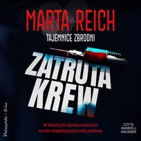 Zatruta krew - audiobook Reich Marta