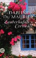 Zauberhaftes Cornwall - Dumaurier Daphne