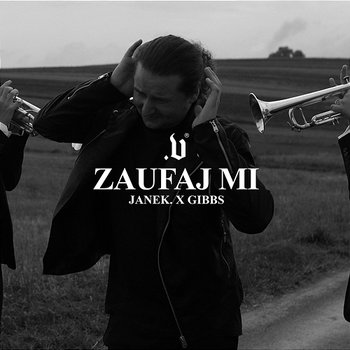 Zaufaj mi - JANEK., Gibbs, Druid