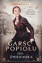 Zawierucha. Garść popiołu Żmiejewska Ida