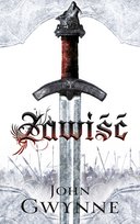 Zawiść. Wierni i Upadli. Księga 1 Gwynne John