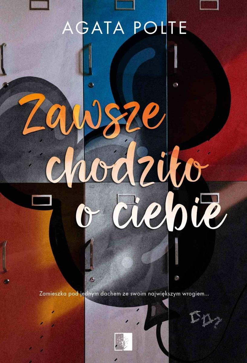 Zawsze Chodziło O Ciebie - Polte Agata | Ebook Sklep EMPIK.COM