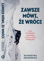 Zawsze mówi, że wróci