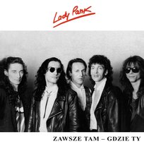 Zawsze tam gdzie Ty (Reedycja 2019) Lady Pank