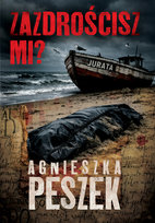 Zazdrościsz mi? Peszek Agnieszka