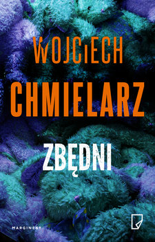Zbędni - Chmielarz Wojciech