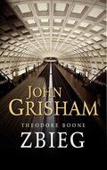 Zbieg. Theodore Boone. Tom 5 - ebook epub - Grisham John