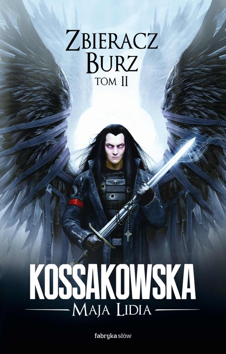 Zbieracz burz. Część 2. Zastępy Anielskie. Tom 3 - ebook epub