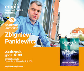 Zbigniew Pankiewicz | Empik Kaskada