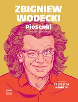 Zbigniew Wodecki. Piosenki na fortepian głos i gitarę Wodecki Zbigniew, Krzysztof Herdzin