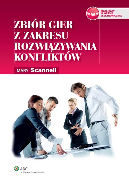 Zbiór gier z zakresu rozwiązywania konfliktów - Scannell Mary | Książka