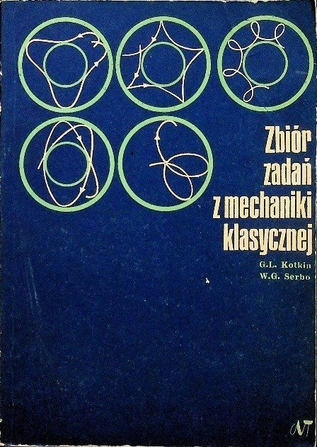 Zbiór zadań z mechaniki klasycznej - Opracowanie zbiorowe | Książka w Empik