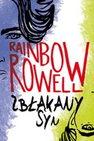 Zbłąkany syn. Simon Snow. Tom 2 Rowell Rainbow