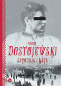 Zbrodnia i kara - Dostojewski Fiodor
