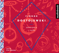 Zbrodnia i kara Dostojewski Fiodor