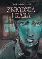 Zbrodnia i kara Dostojewski Fiodor