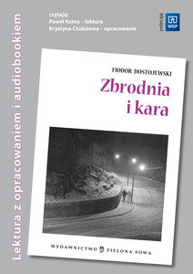 Zbrodnia i kara z opracowaniem i audiobookiem - Dostojewski Fiodor