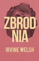 Zbrodnia Welsh Irvine