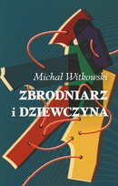 Zbrodniarz i dziewczyna - ebook EPUB