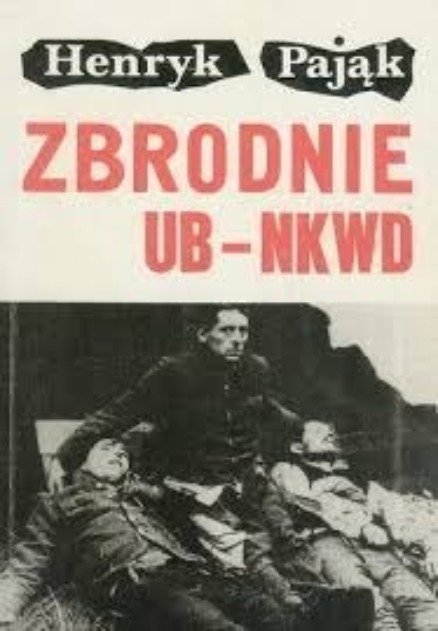 Zbrodnie UB - NKWD - Pająk Henryk | Książka w Empik