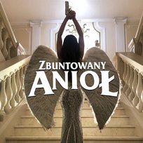 Zbuntowany Anioł (Radio Edit) Łobuzy