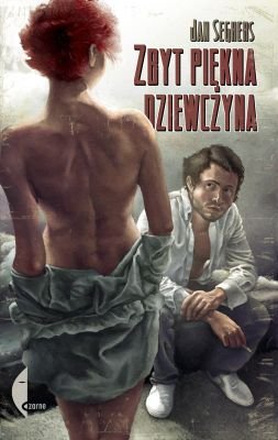 Zbyt piękna dziewczyna