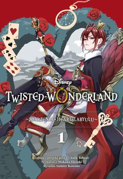 Zdarzenia w Heartslabyulu. Twisted-Wonderland. Tom 1 - Toboso Yana, Wakana Hazuki