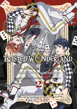 Zdarzenia w Heartslabyulu. Twisted-Wonderland. Tom 2 - Toboso Yana, Wakana Hazuki, Sumire Kowono