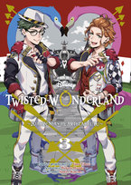 Zdarzenia w Heartslabyulu. Twisted-Wonderland. Tom 3 Wakana Hazuki, Sumire Kowono, Toboso Yana