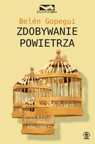 Zdobywanie powietrza Gopegui Belen