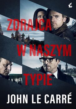 Zdrajca w naszym typie - Le Carre John