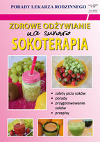 Zdrowe odżywianie. Na surowo. Sokoterapia Von Basse Monika