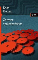 Zdrowe społeczeństwo Fromm Erich