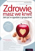 Zdrowie masz we krwi! Jak żyć w zgodzie z grupą krwi - audiobook - Augustyniak-Madejska Dorota