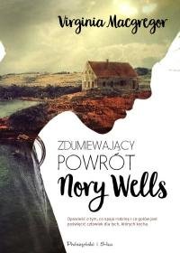 Zdumiewający powrót Nory Wells - Macgregor Virginia