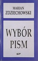 Zdziechowski Wybór Pism Zdziechowski Marian