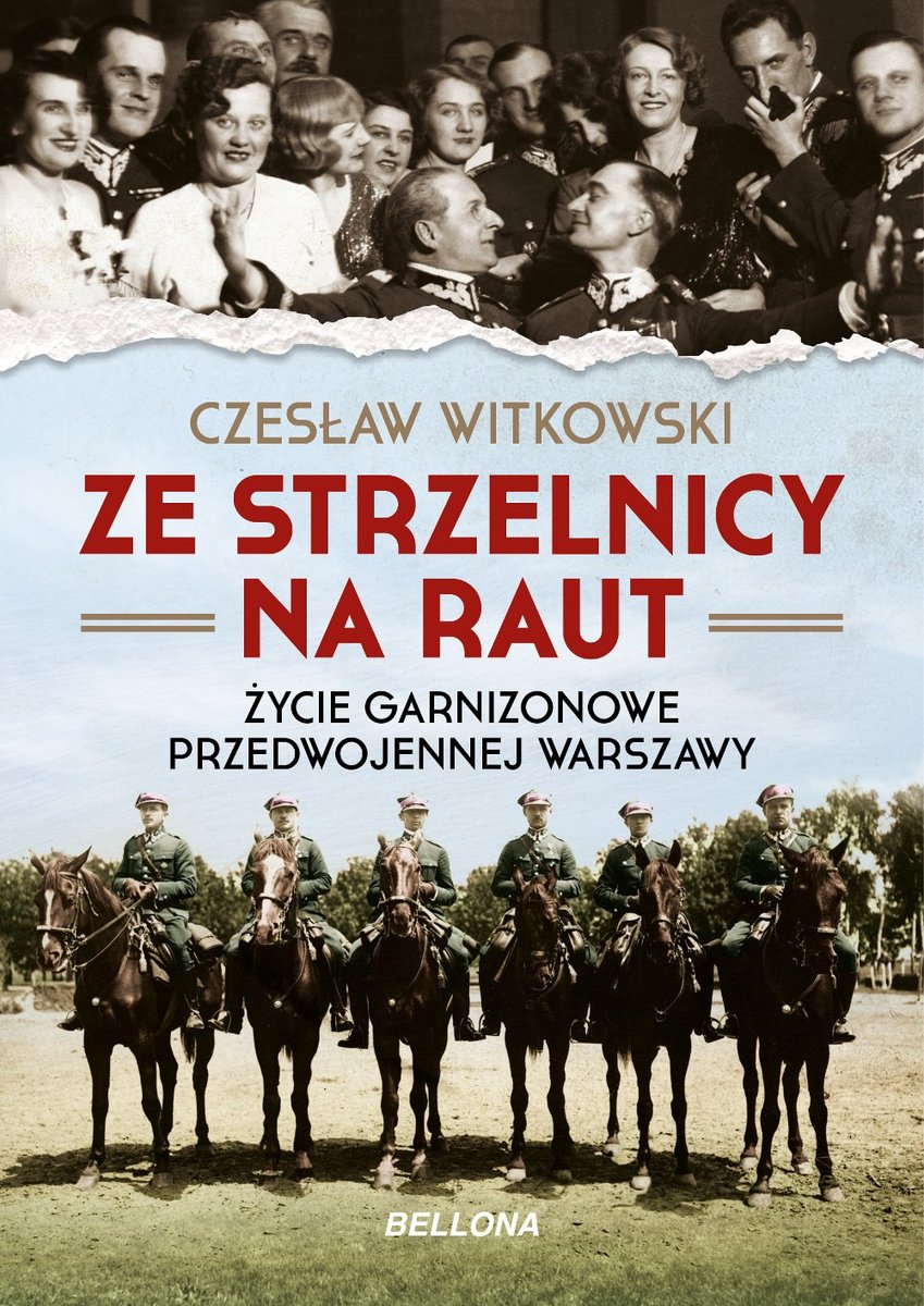 Ze strzelnicy na raut. Życie garnizonowe przedwojennej Warszawy - ebook mobi
