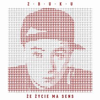 Że życie ma sens Zbuku