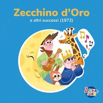 Zecchino d'Oro e altri successi (1972) - Piccolo Coro Dell'Antoniano