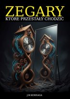 Zegary które przestały chodzić - ebook PDF Kornaga J.M.