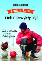 Żeglarz, kura i ich niezwykły rejs Guirec Soudee