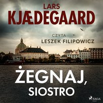 Żegnaj, siostro Kjaedegaard Lars