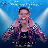 Zeig der Welt wer du bist Vincent Gross