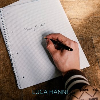 Zeilen für dich - Luca Hänni