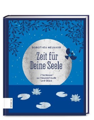 Zeit für Deine Seele ZS Ein Verlag der Edel Verlagsgruppe Książka