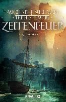 Zeitenfeuer - Sullivan Michael J.