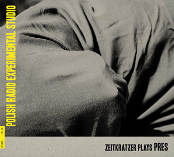 Zeitkratzer Plays Pres - Various Artists